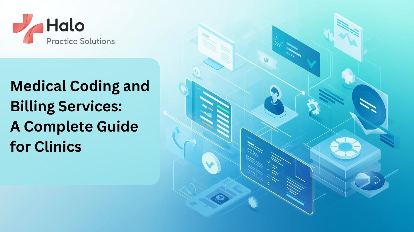 Medical Coding And Billing Services: A Complete Guide For Clinics